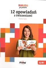 Czytam po polsku. 12 opowiadan z cwiczeniami