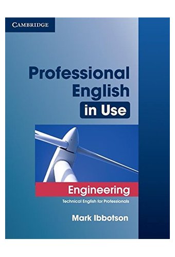 Professional English in Use: Engineering with Answers: Technical English for Professionals