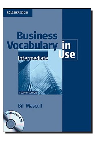 Business Vocabulary in Use: Intermediate with Answers and CD-ROM