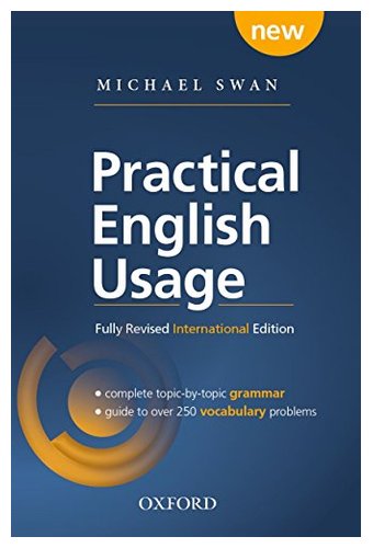 Practical English Usage, 4th edition: International Edition (without online access): Michael Swan
