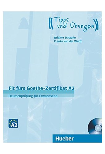 Fit Furs Goethe-Zertifikat: A2 Book & CD