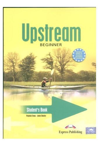 Upstream: Beginner A1+ Student