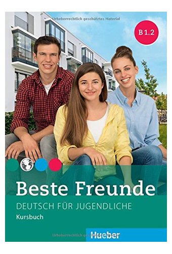 Beste Freunde: Kursbuch B1/2