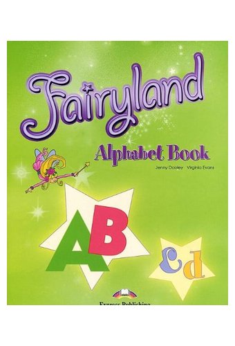 Fairyland: 3 Alphabet Book