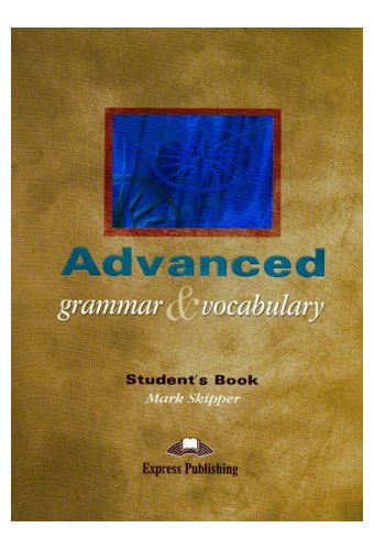Advanced Grammar & Vocabulary
