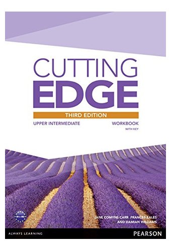 Cutting Edge: 3rd Edition Upper-Intermediate Workbook with Key