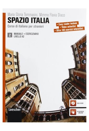 Spazio Italia: Libro Dello Studente Manuale = Eserciziario E DVD-Rom 2 (A2)
