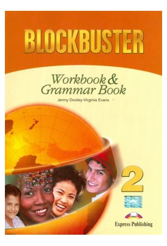 Blockbuster: 2 Workbook & Grammar
