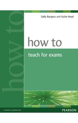 How to Teach for Exams