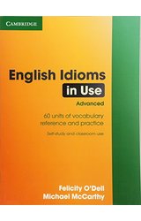 English Idioms in Use: Advanced with Answers