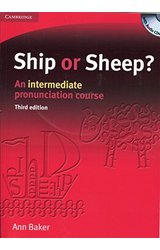 Ship or Sheep? Book and Audio CD Pack: An Intermediate Pronunciation Course