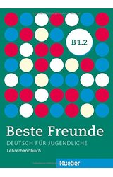 Beste Freunde: Lehrerhandbuch B1/2